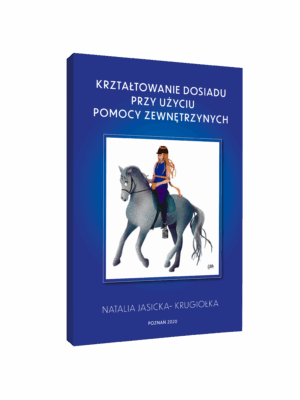 Kształtowanie dosiadu przy użyciu pomocy zewnętrznych
