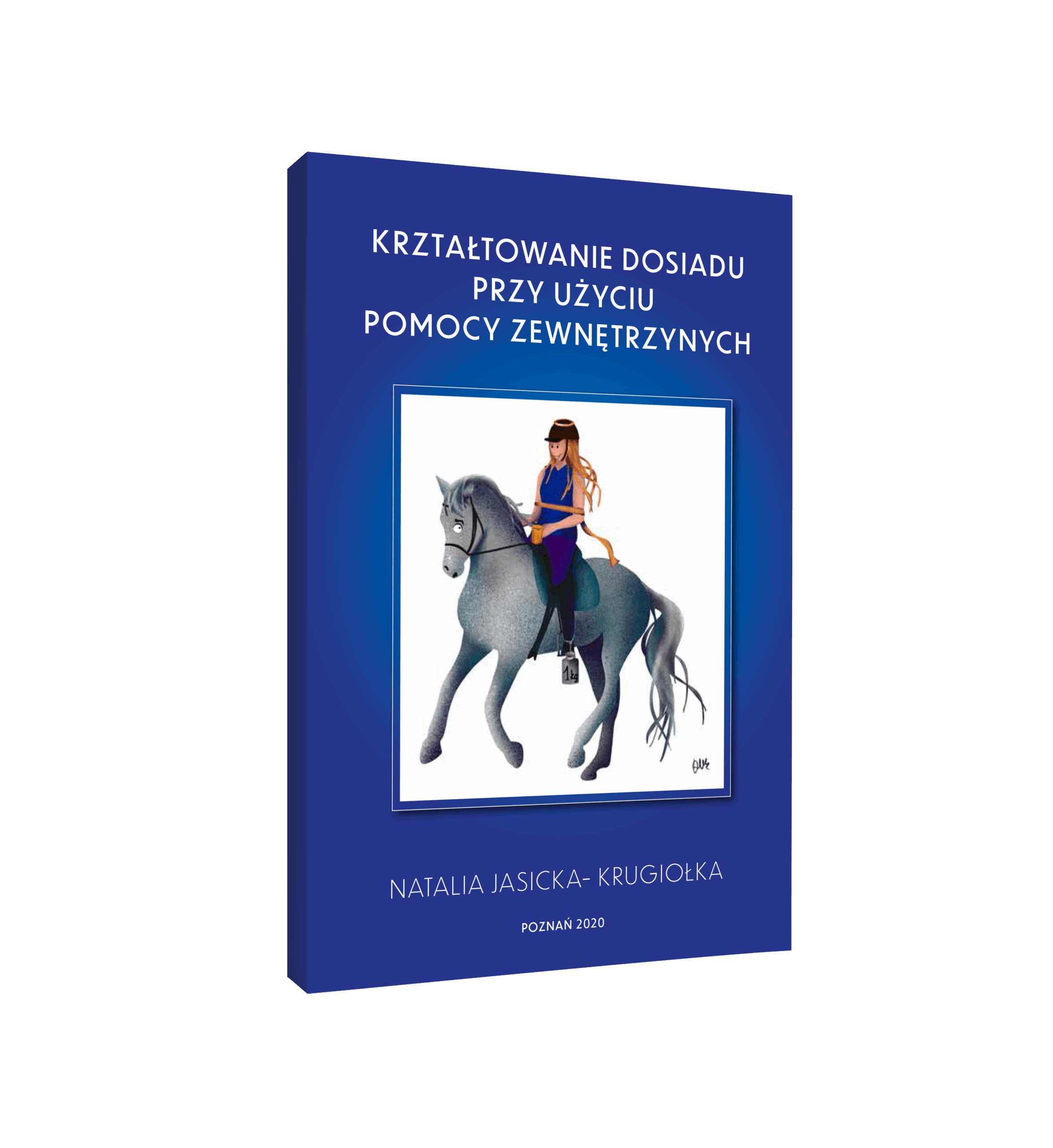 Kształtowanie dosiadu przy użyciu pomocy zewnętrznych